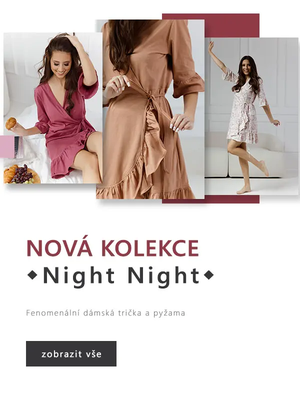 Nová kolekce Night Night - Dolce Sonno - Fenomenální dámská trička a pyžama